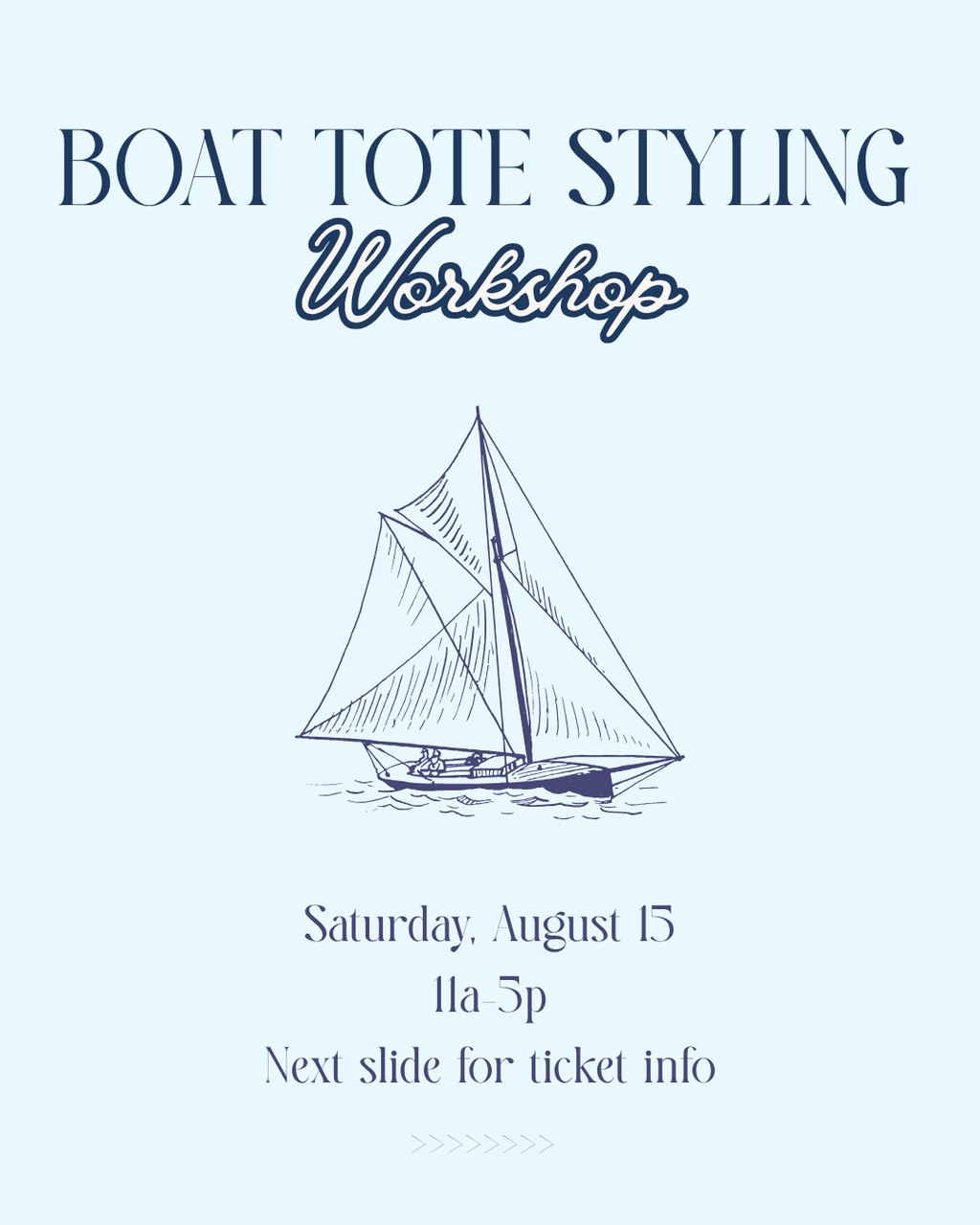 Boat Tote Workshop 8/15