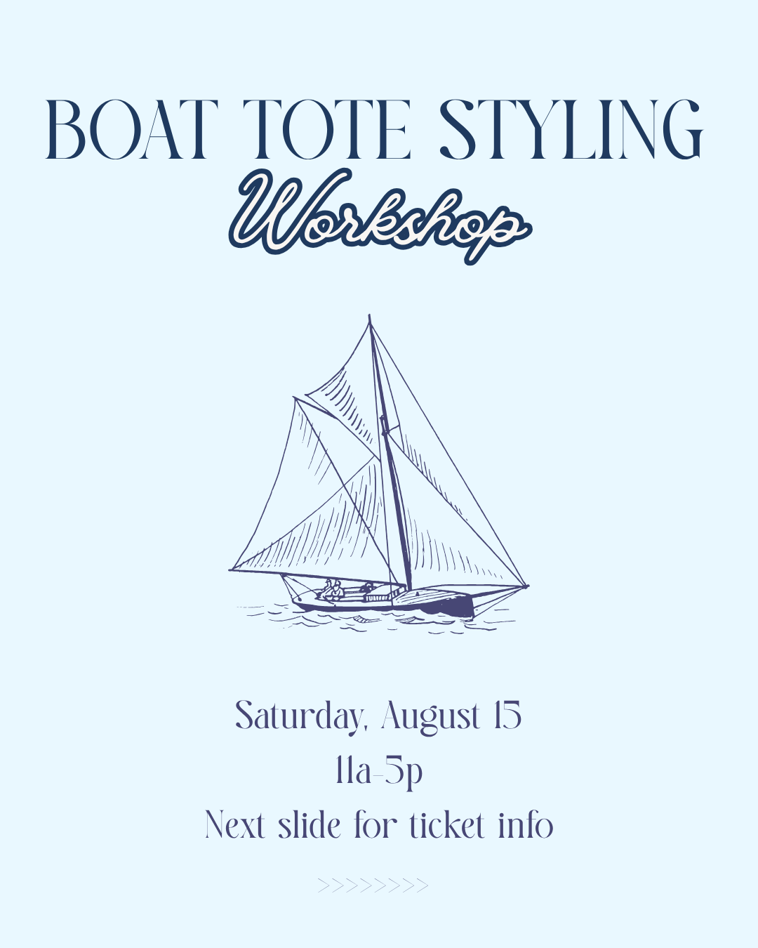Boat Tote Workshop 8/15