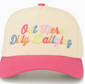 Out Here Dilly Dallying Hat